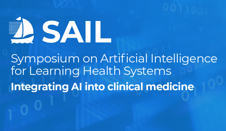 SAIL logo and text (Symposium on Artificial Intelligence for Learning Health Systems: Integrating AI into clinical medicine