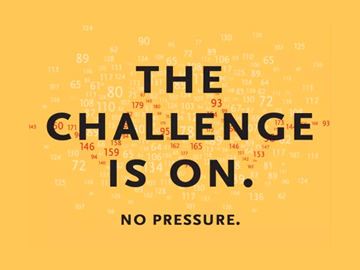 THE CHALLENGE IS ON (NO PRESSURE)